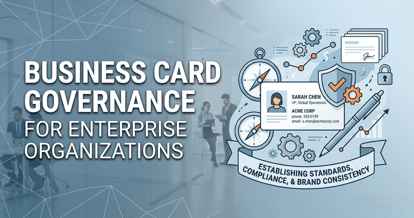 Business Card Governance for Enterprise Organizations.